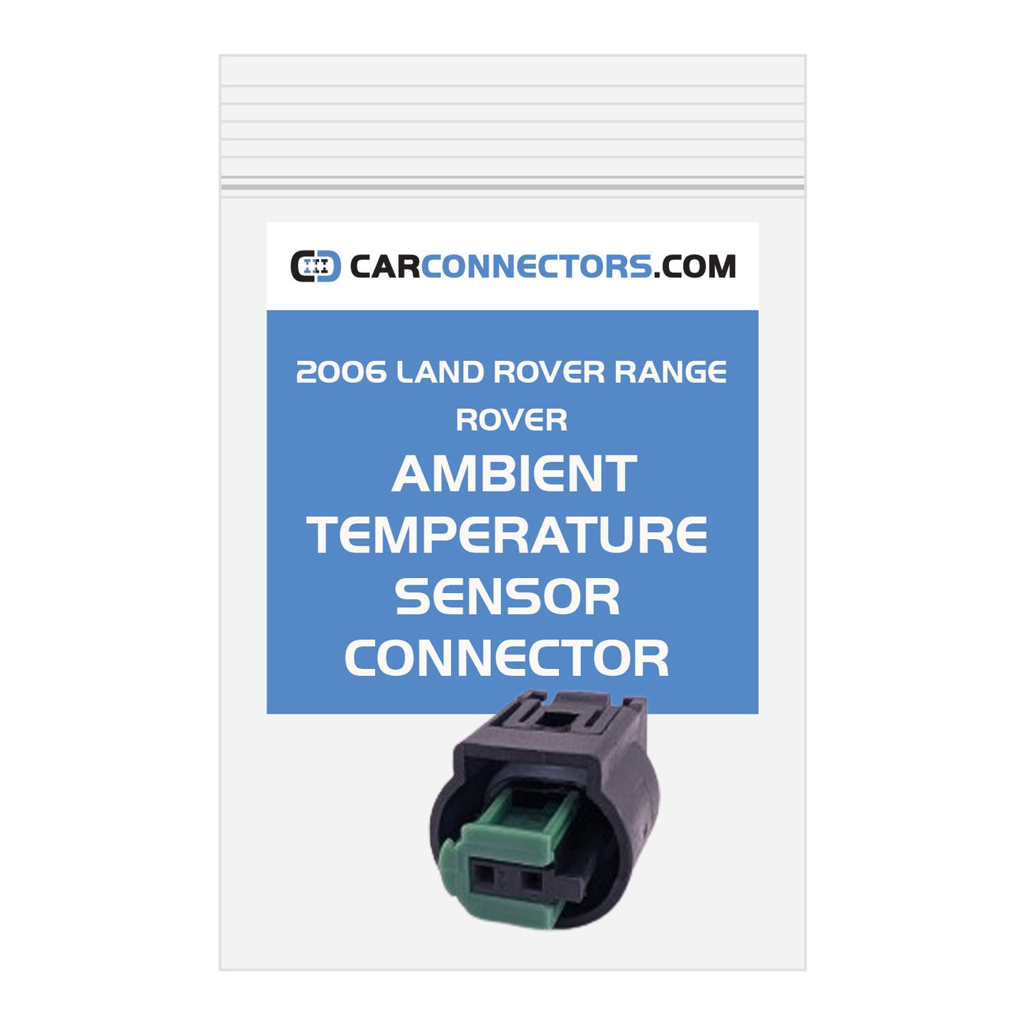 Ambient Temperature Sensor Connector for 2006 Land Rover Range Rover