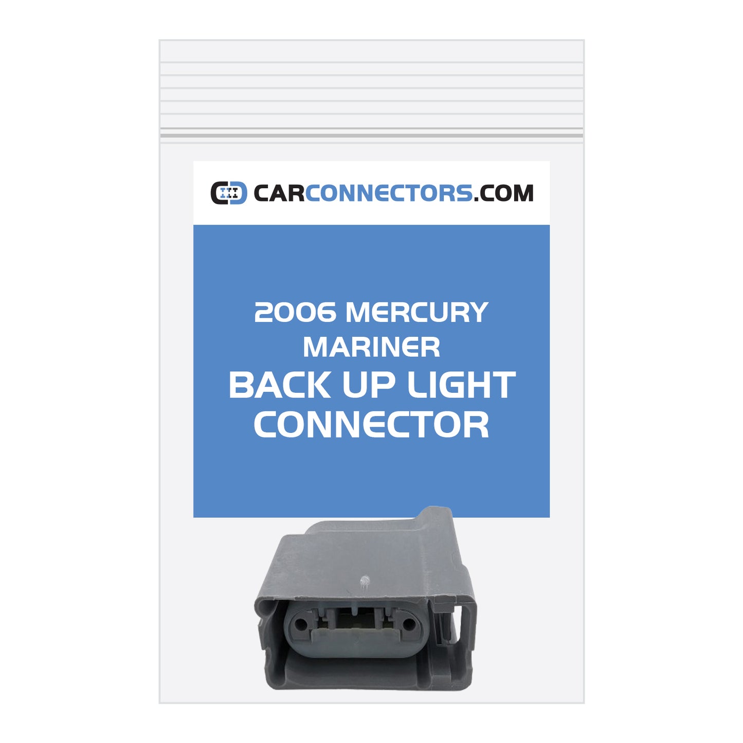 Back Up Light Connector for 2006 Mercury Mariner