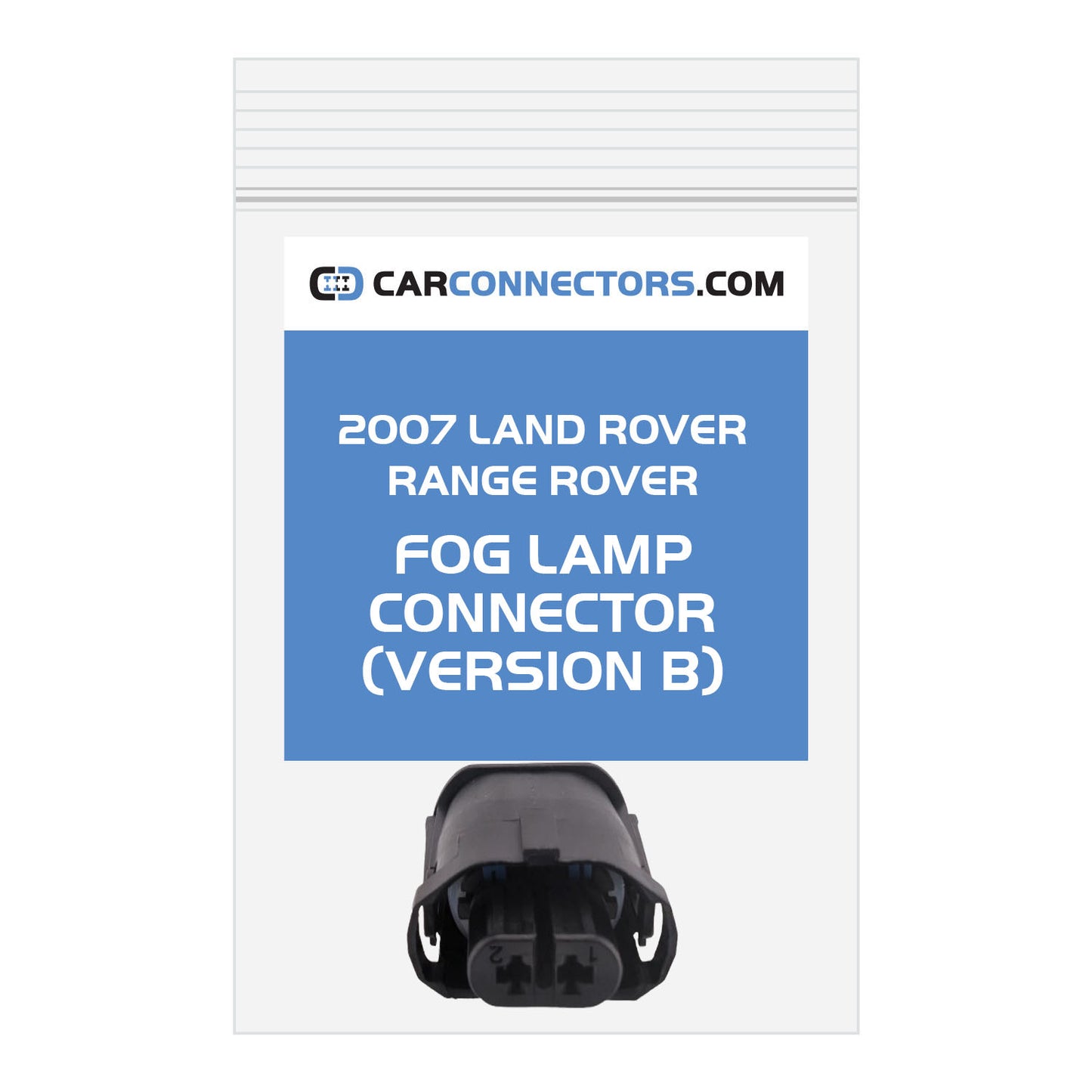 Fog Lamp (Version B) Connector for 2007 Land Rover Range Rover