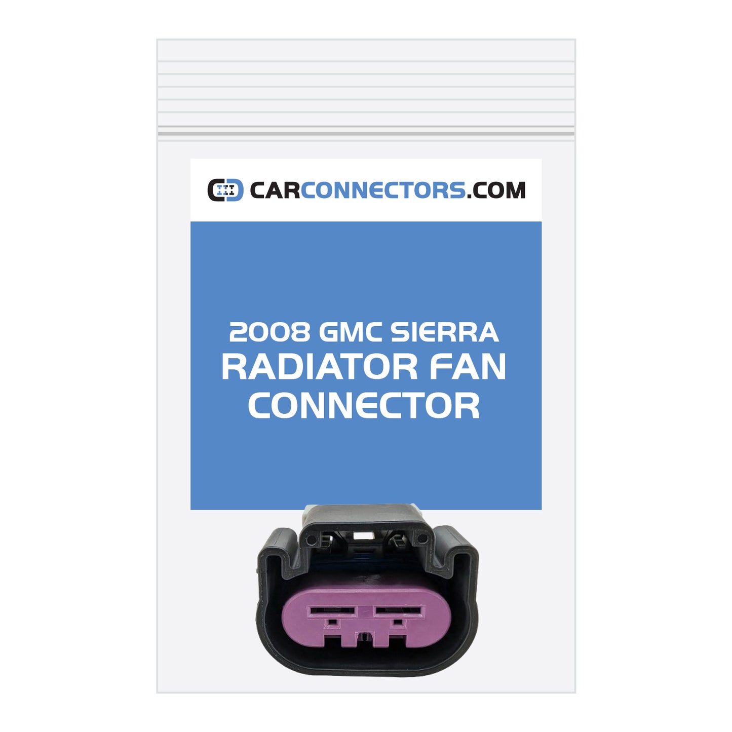 Radiator Fan Connector for 2008 GMC Sierra