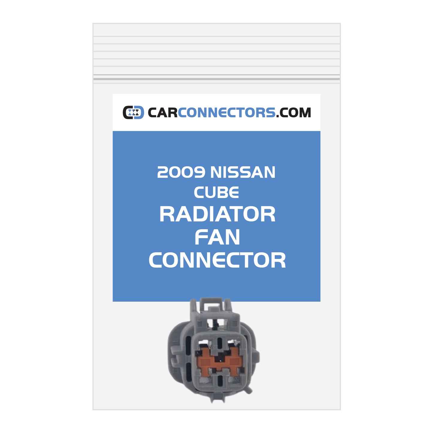 Radiator Fan Connector for 2009 Nissan Cube