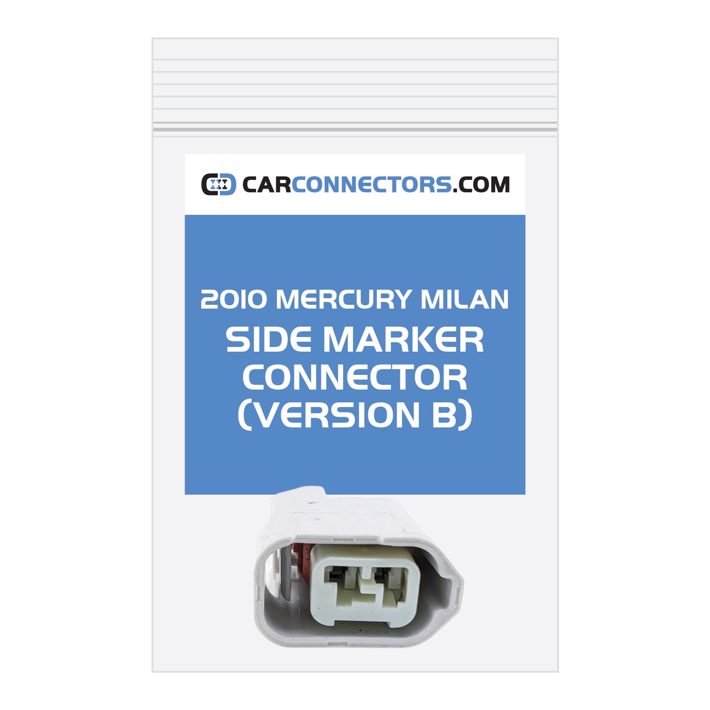 Side Marker (Version B) Connector for 2010 Mercury Milan