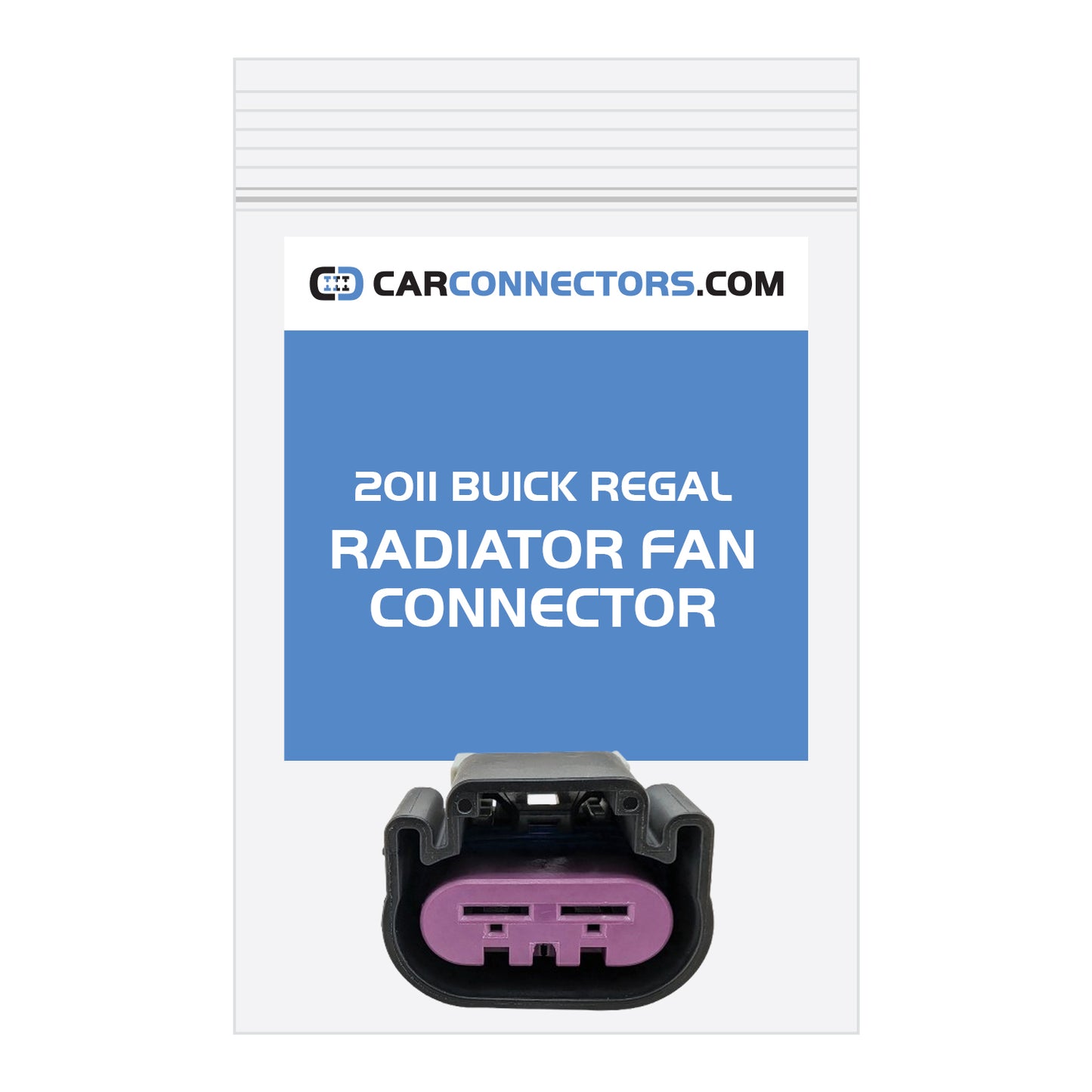 Radiator Fan Connector for 2011 Buick Regal