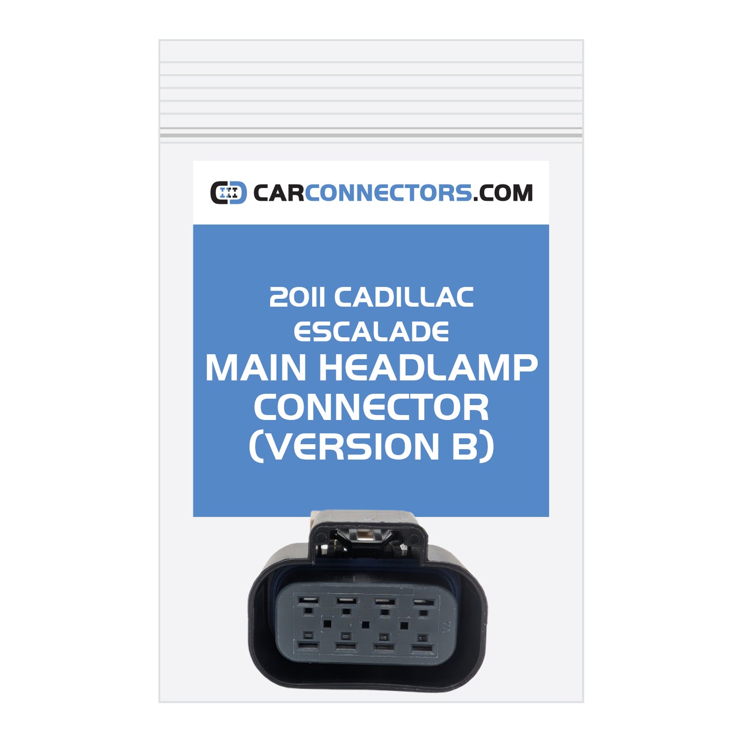 Main Headlamp (Version B) Connector for 2011 Cadillac Escalade