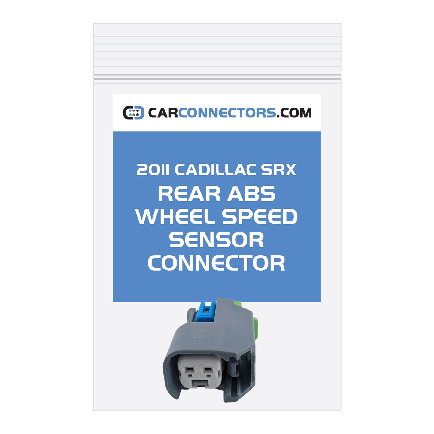 Rear ABS Wheel Speed Sensor Connector for 2011 Cadillac SRX