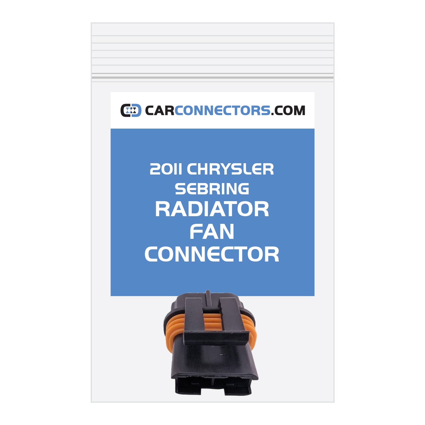 Radiator Fan Connector for 2011 Chrysler Sebring