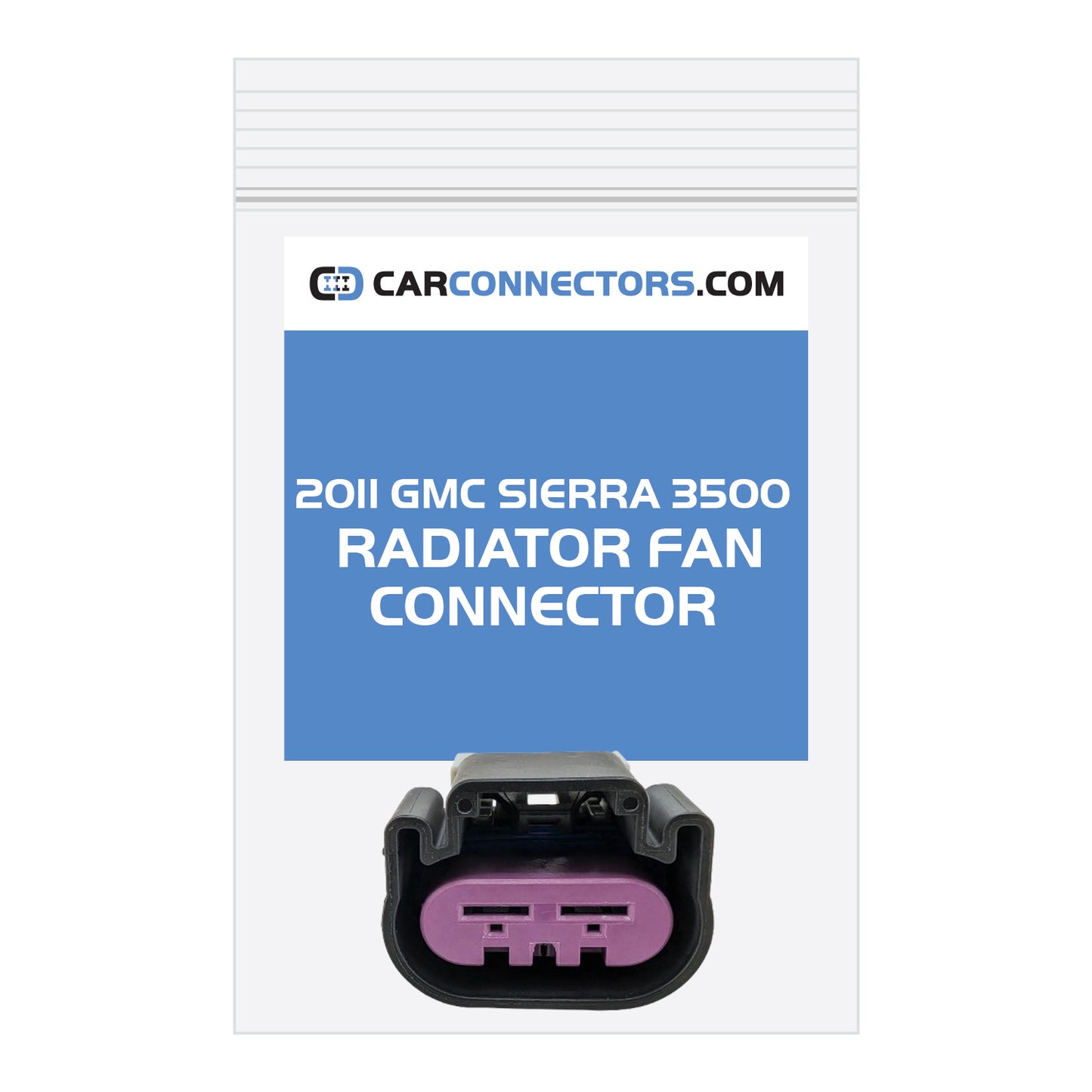 Radiator Fan Connector for 2011 GMC Sierra 3500