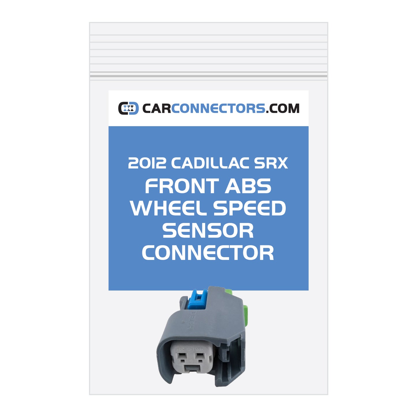 Front ABS Wheel Speed Sensor Connector for 2012 Cadillac SRX