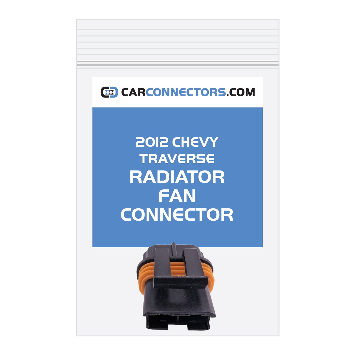 Radiator Fan Connector for 2012 Chevy Traverse