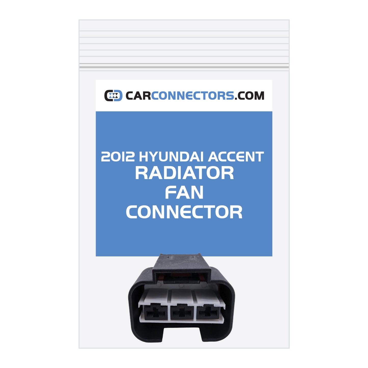 Radiator Fan Connector for 2012 Hyundai Accent