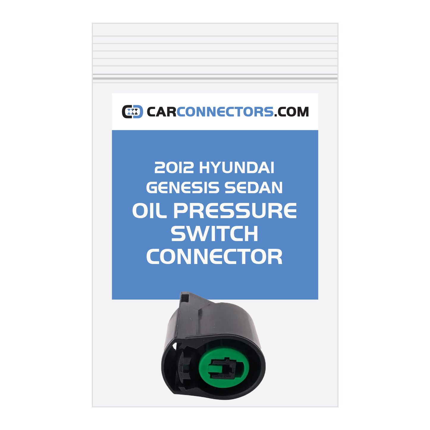 Oil Pressure Switch Connector for 2012 Hyundai Genesis Sedan