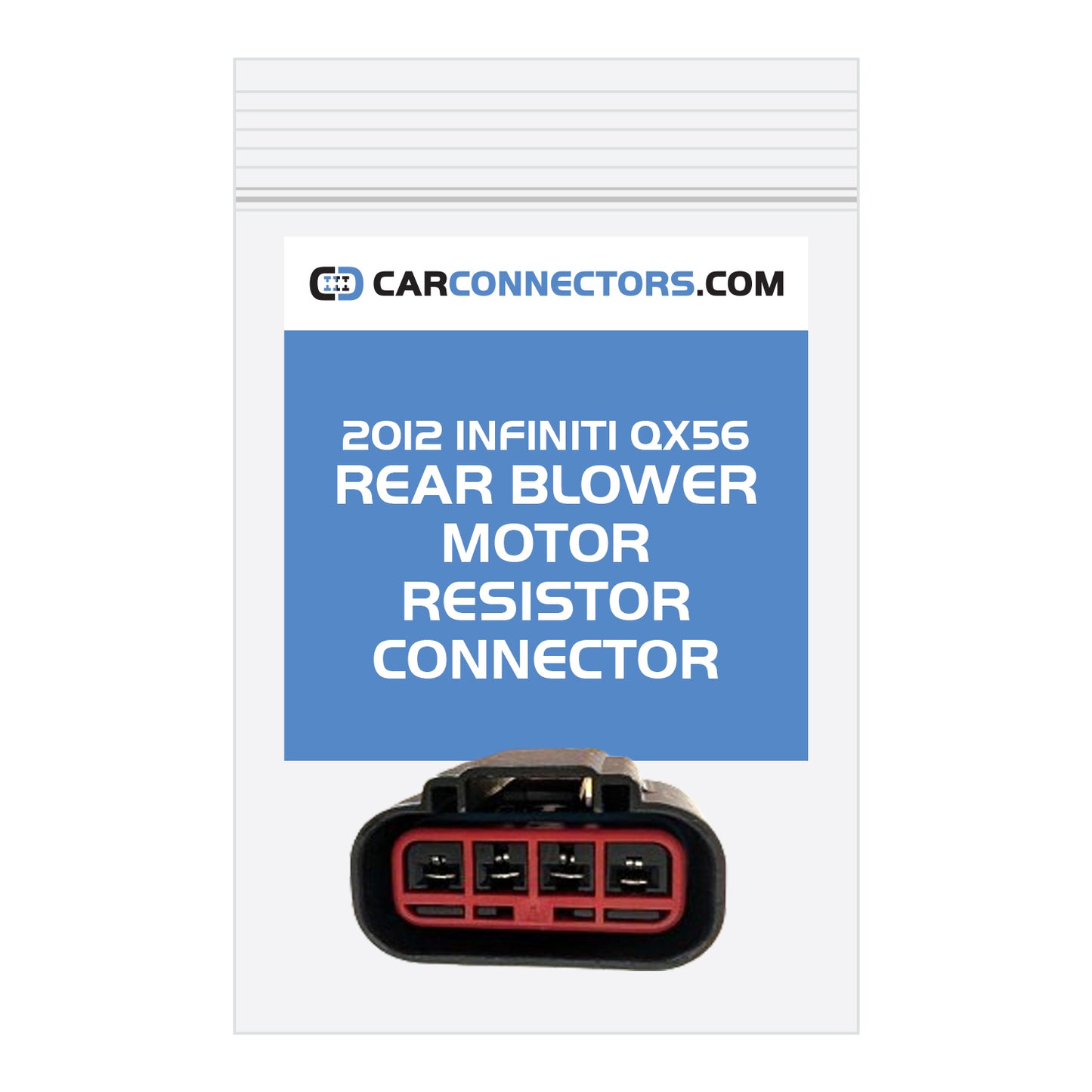 Rear Blower Motor Resistor Connector for 2012 Infiniti QX56