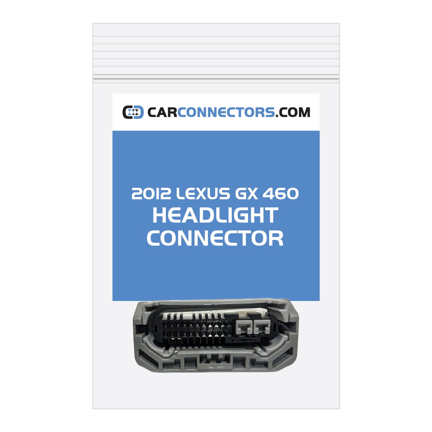 Headlight (Version B) Connector for 2012 Lexus GX 460