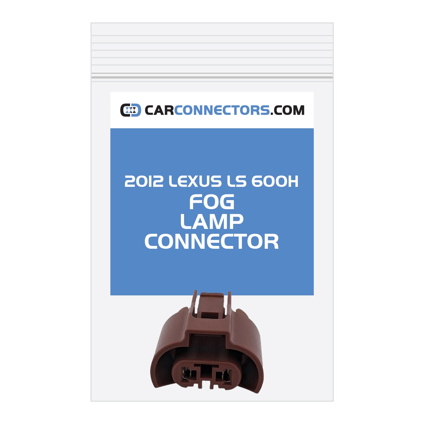Fog Lamp Connector for 2012 Lexus LS 600H