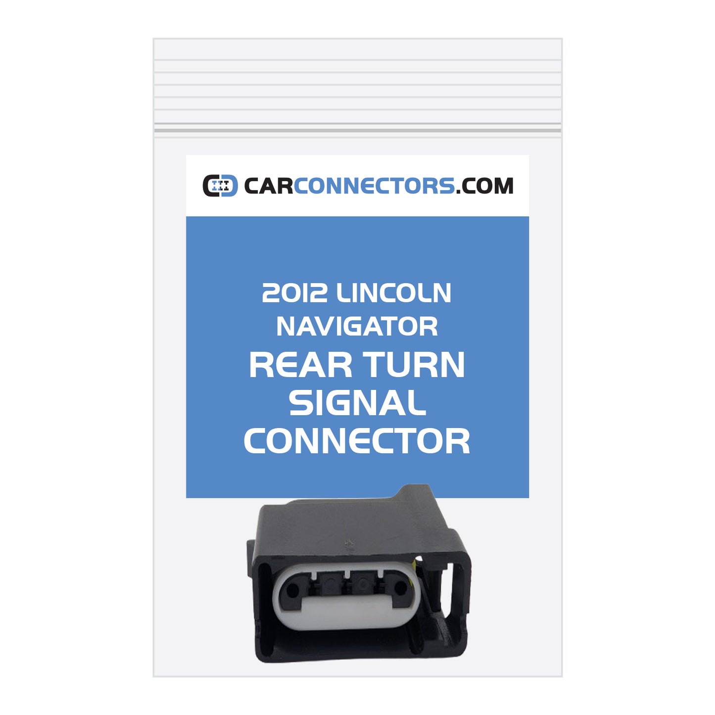 Rear Turn Signal Connector for 2012 Lincoln Navigator