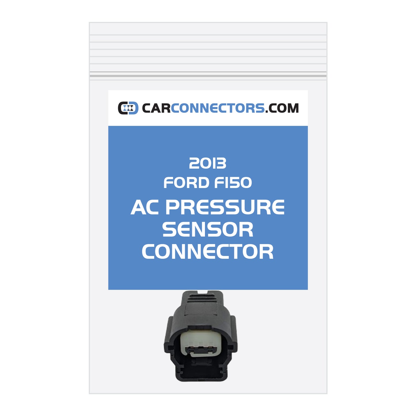 AC Pressure Sensor Connector for 2013 Ford F150