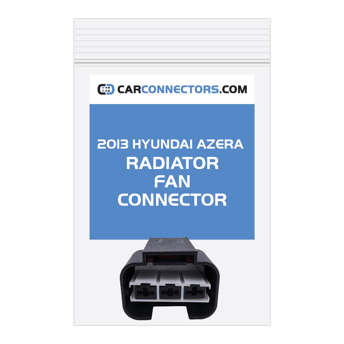 Radiator Fan Connector for 2013 Hyundai Azera