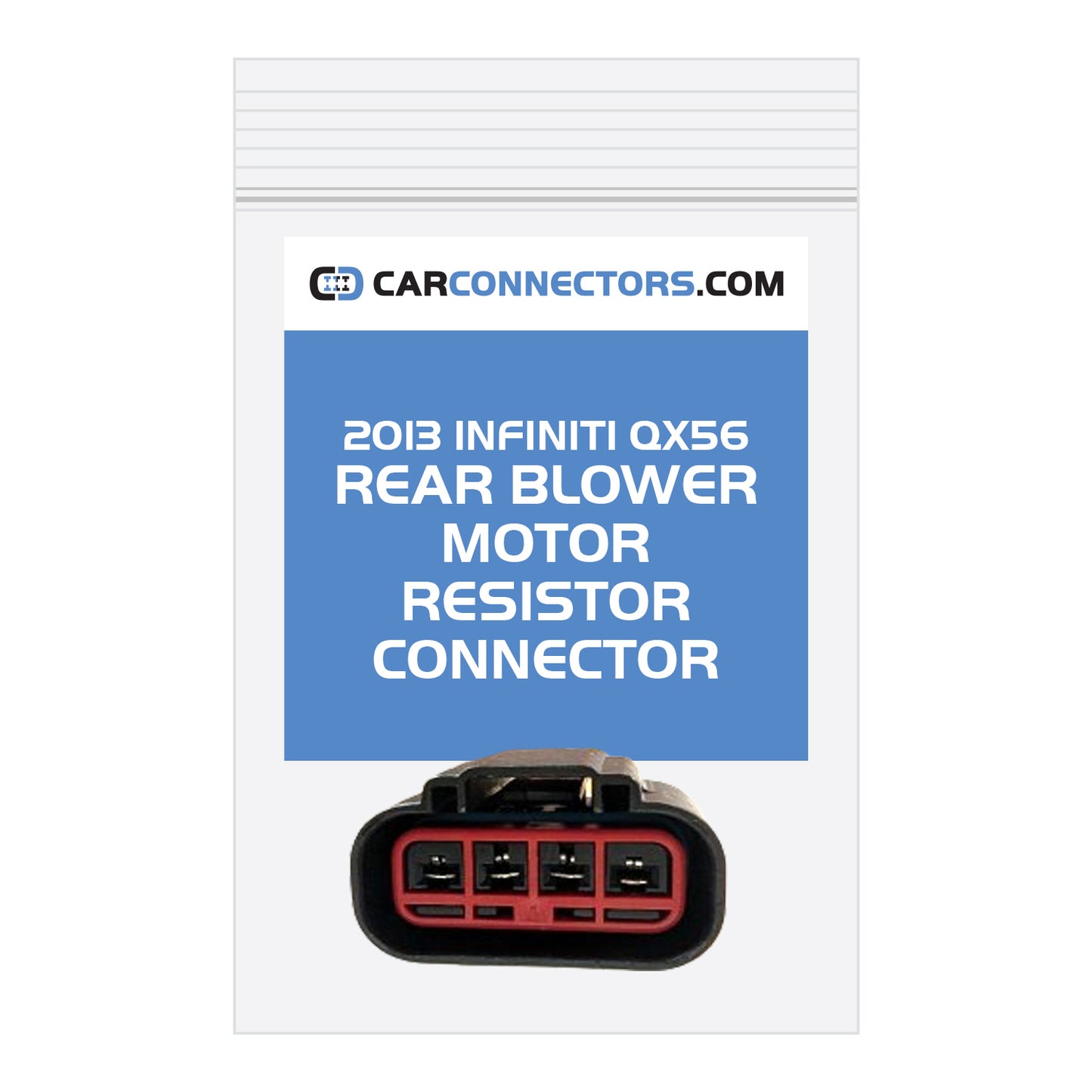 Rear Blower Motor Resistor Connector for 2013 Infiniti QX56