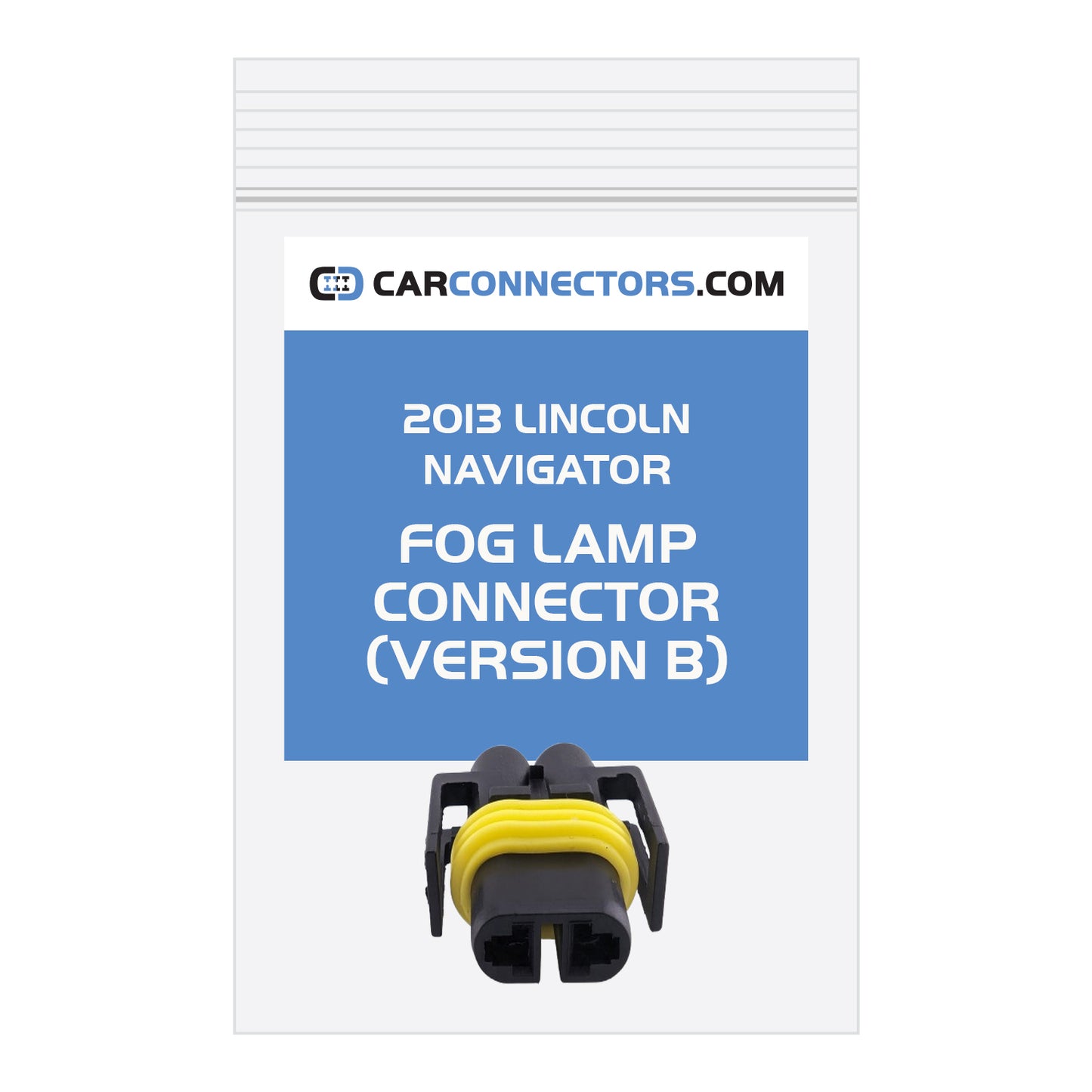 Fog Lamp (Version B) Connector for 2013 Lincoln Navigator