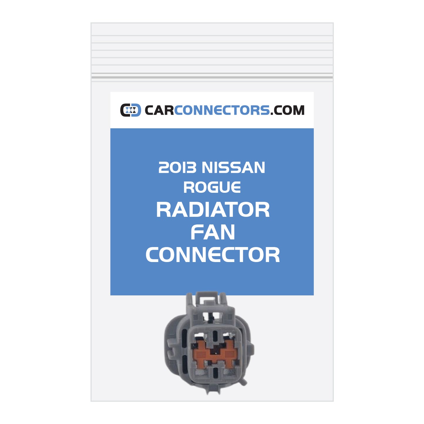 Radiator Fan Connector for 2013 Nissan Rogue