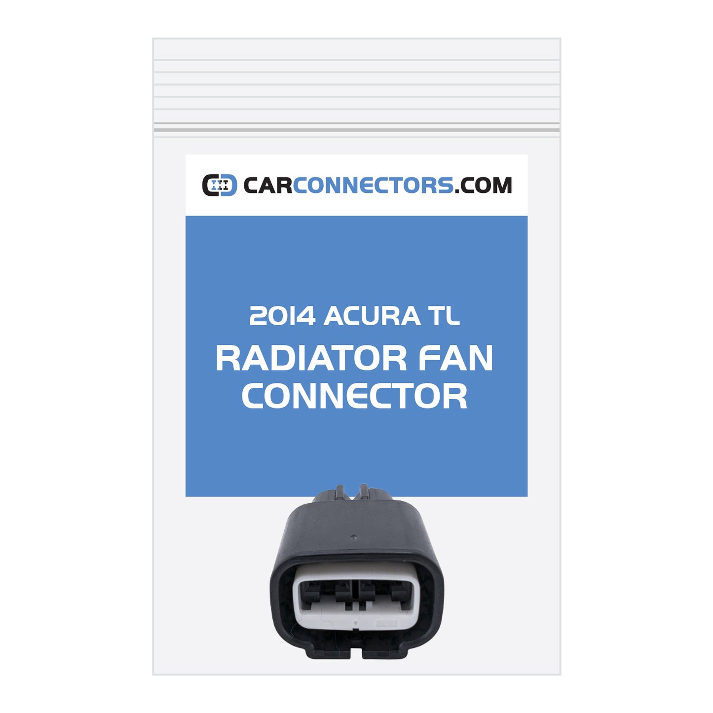 Radiator Fan Connector for 2014 Acura TL