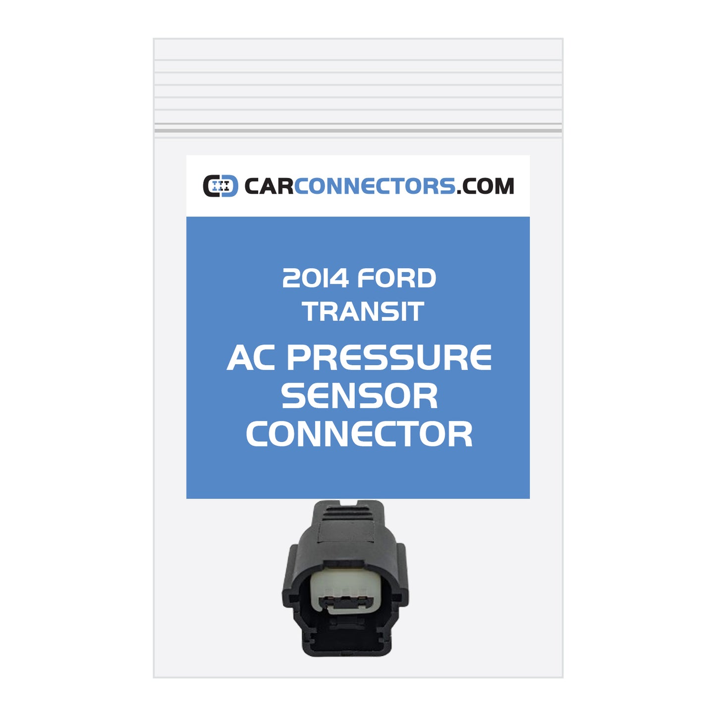 AC Pressure Sensor Connector for 2014 Ford Transit