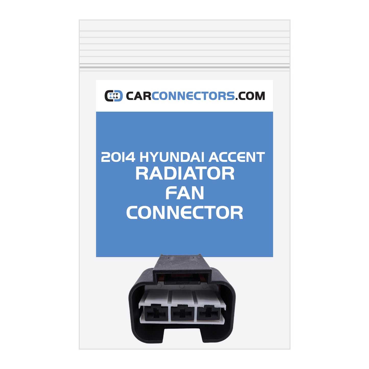 Radiator Fan Connector for 2014 Hyundai Accent