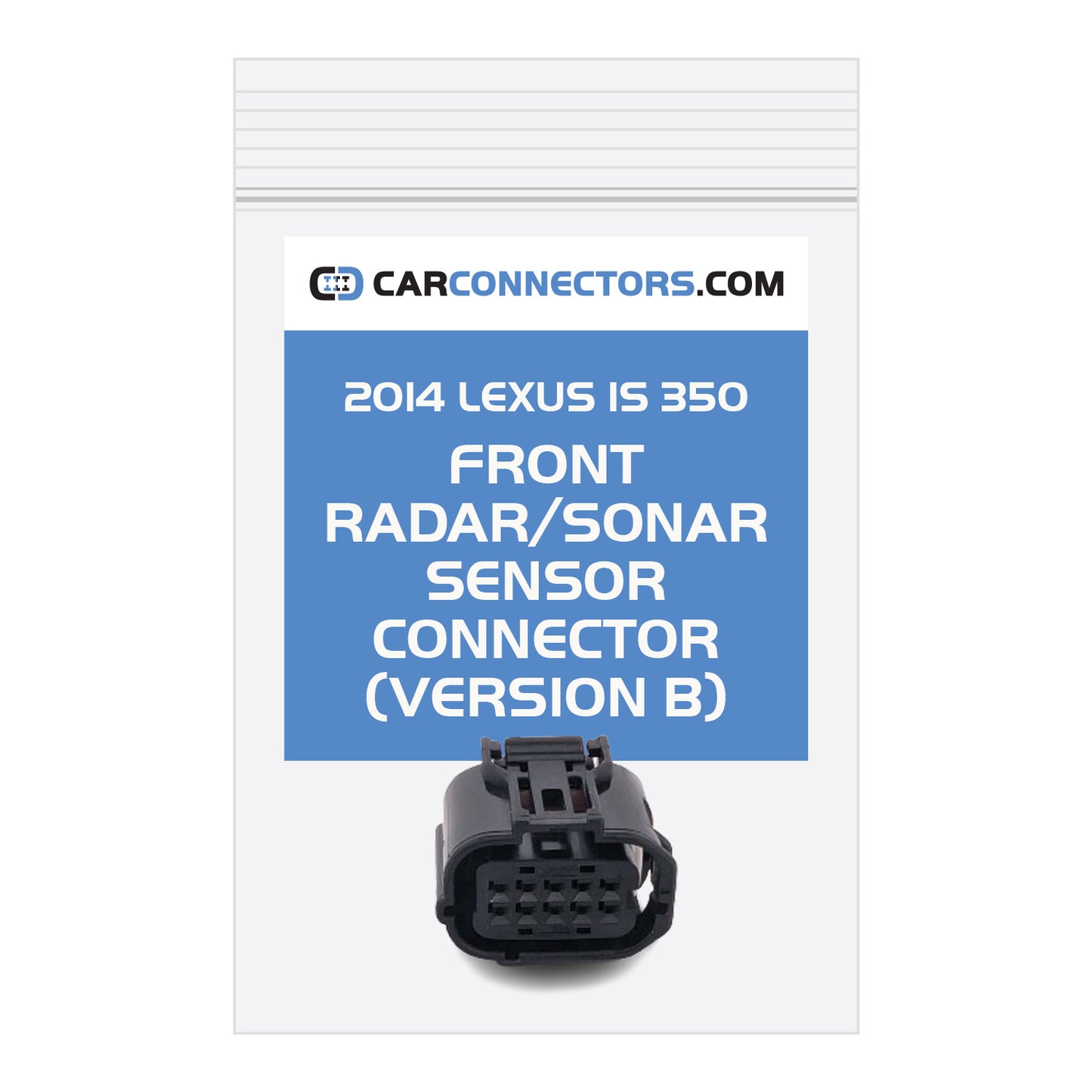 Front Radar Sonar Sensor (Version B) Connector for 2014 Lexus IS 350