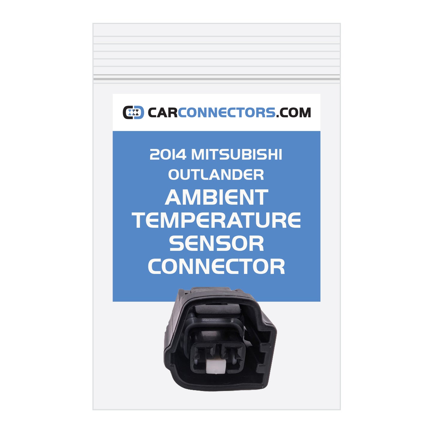 Ambient Temperature Sensor Connector for 2014 Mitsubishi Outlander