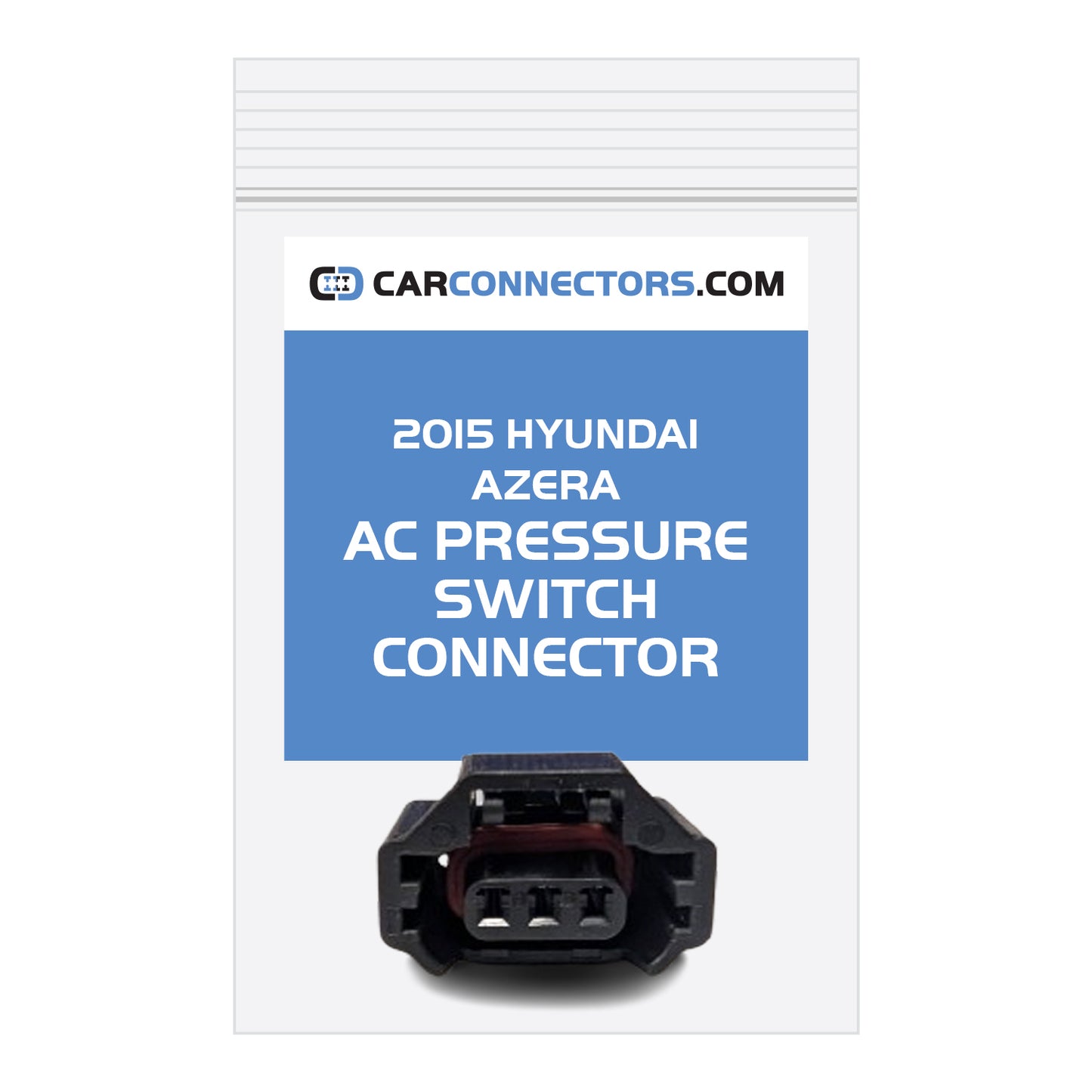 AC Pressure Switch Connector for 2015 Hyundai Azera