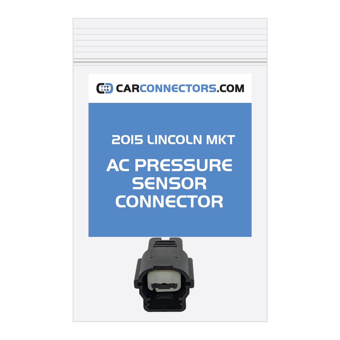 AC Pressure Sensor Connector for 2015 Lincoln MKT