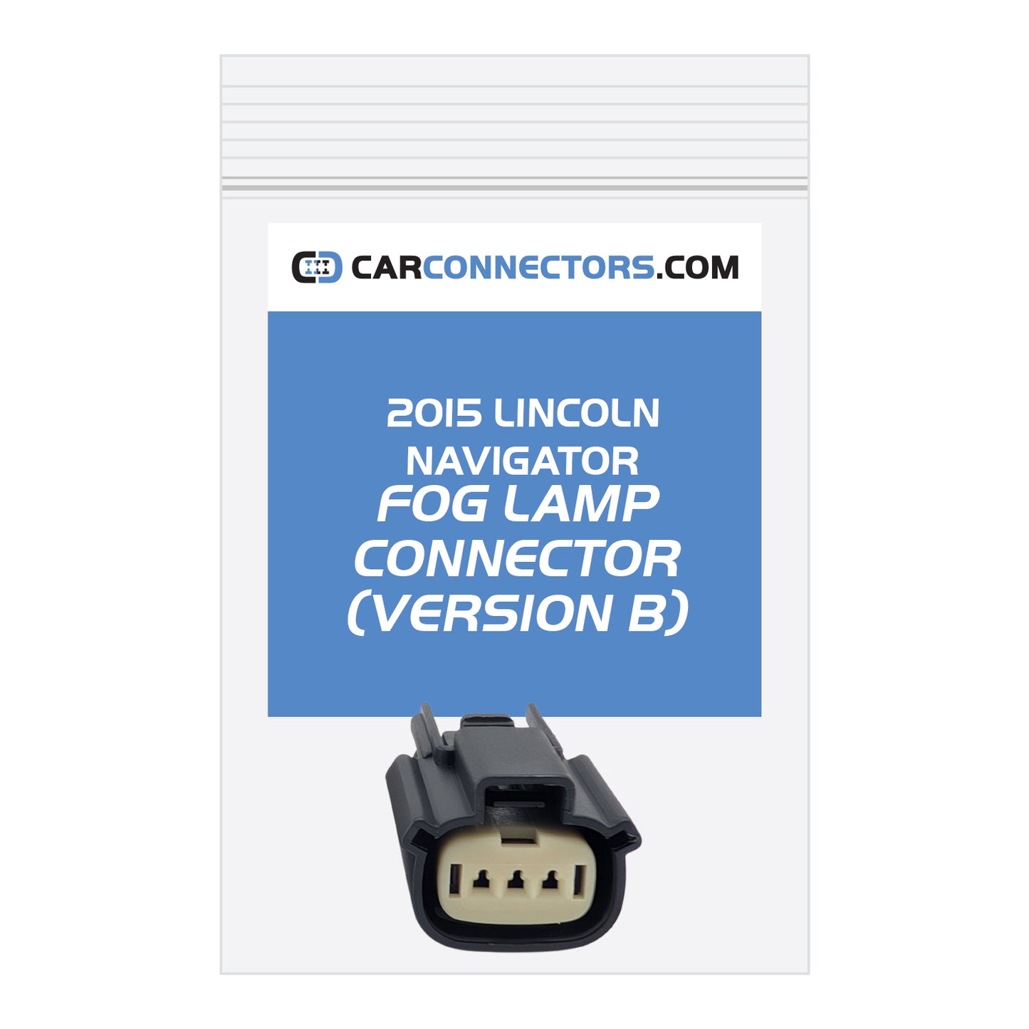 Fog Lamp (Version B) Connector for 2015 Lincoln Navigator