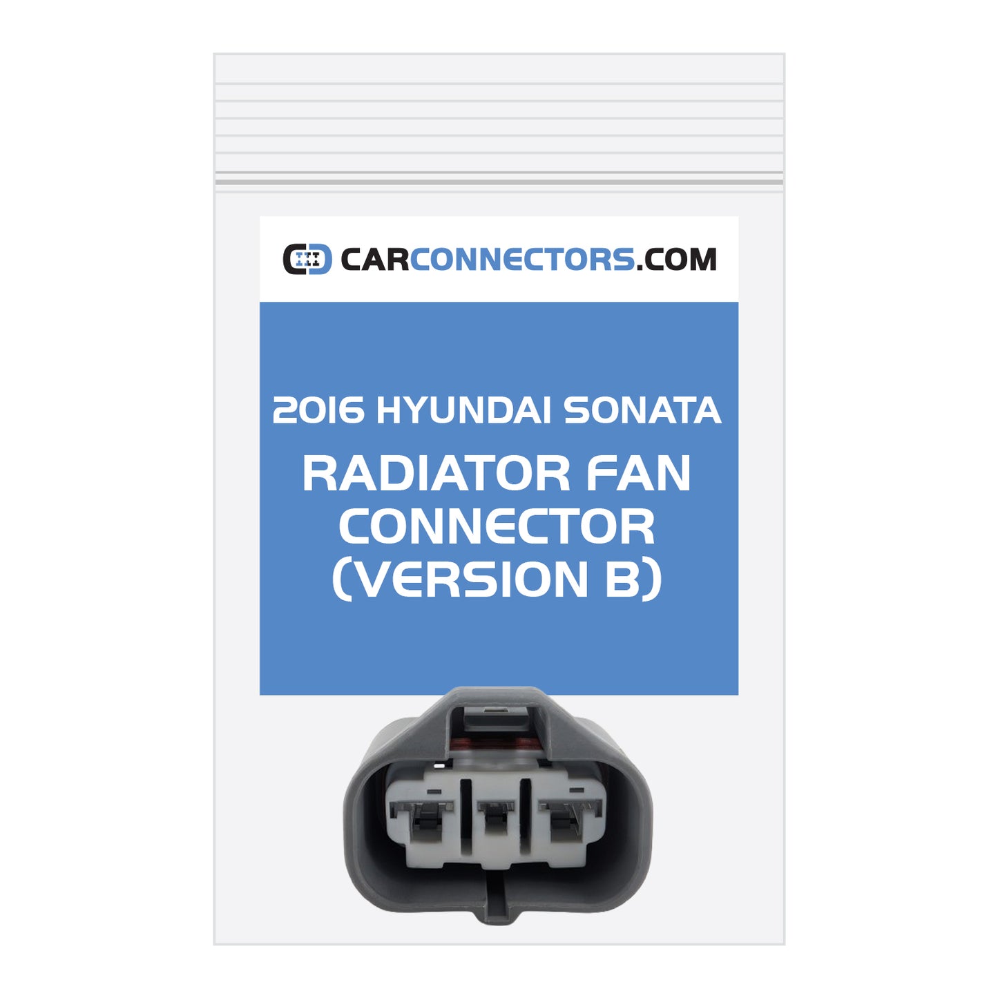 Radiator Fan (Version B) Connector for 2016 Hyundai Sonata