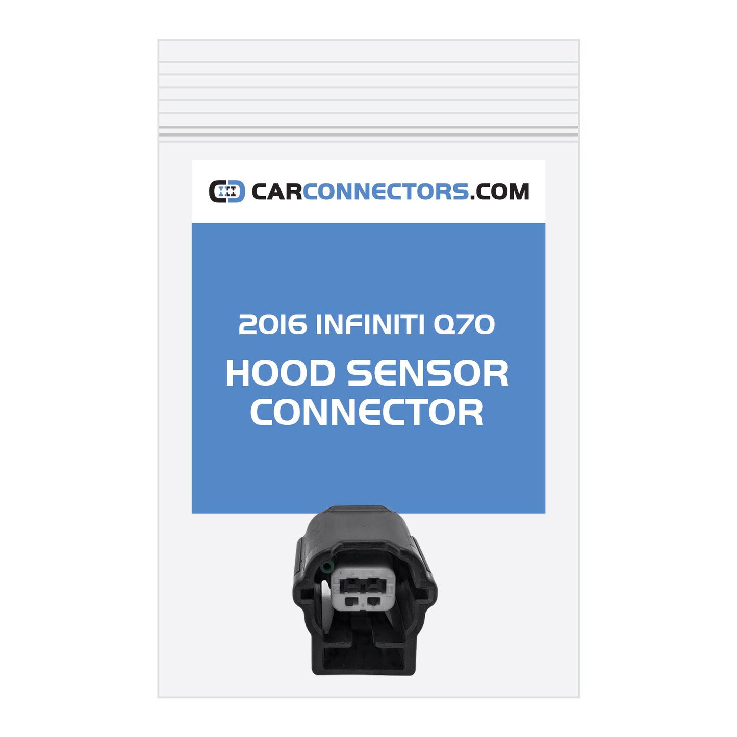Hood Sensor Connector for 2016 Infiniti Q70
