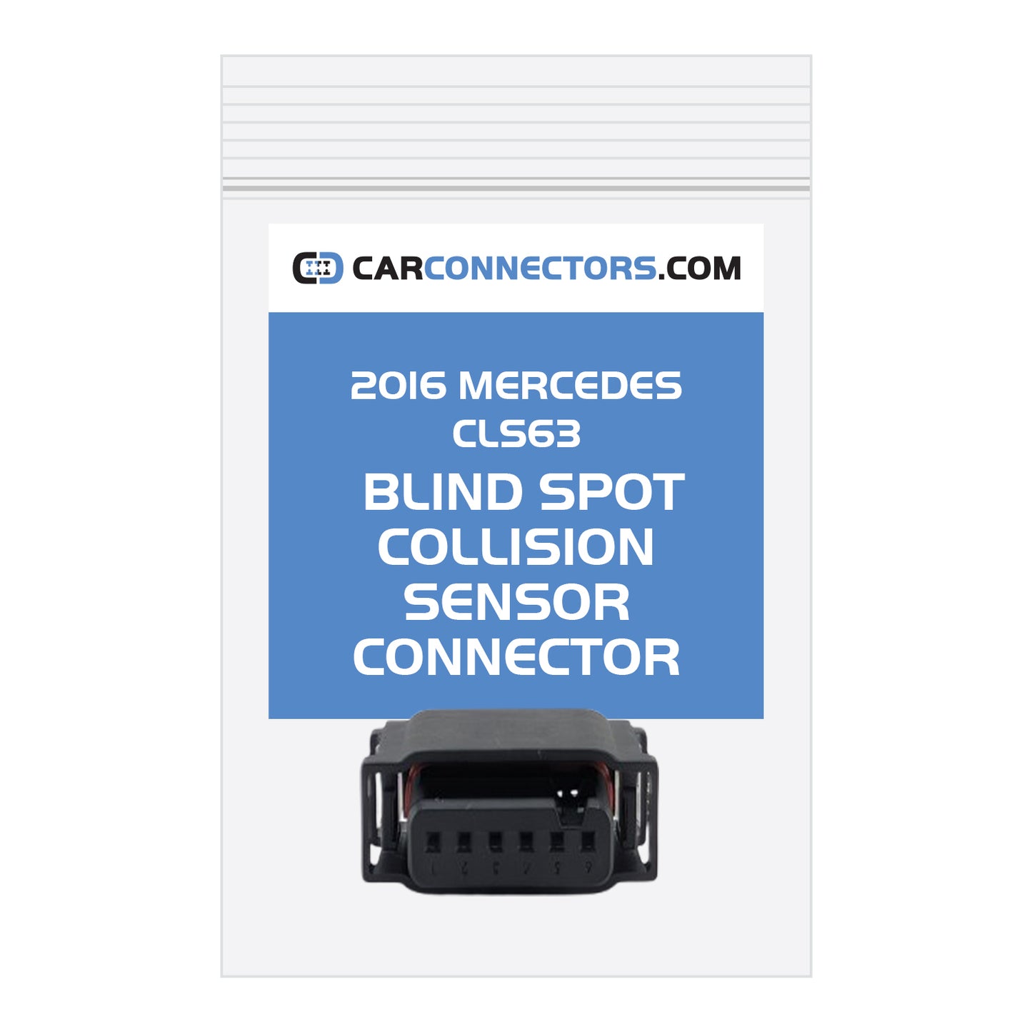Blind Spot Collision Sensor (Version B) Connector for 2016 Mercedes CLS63