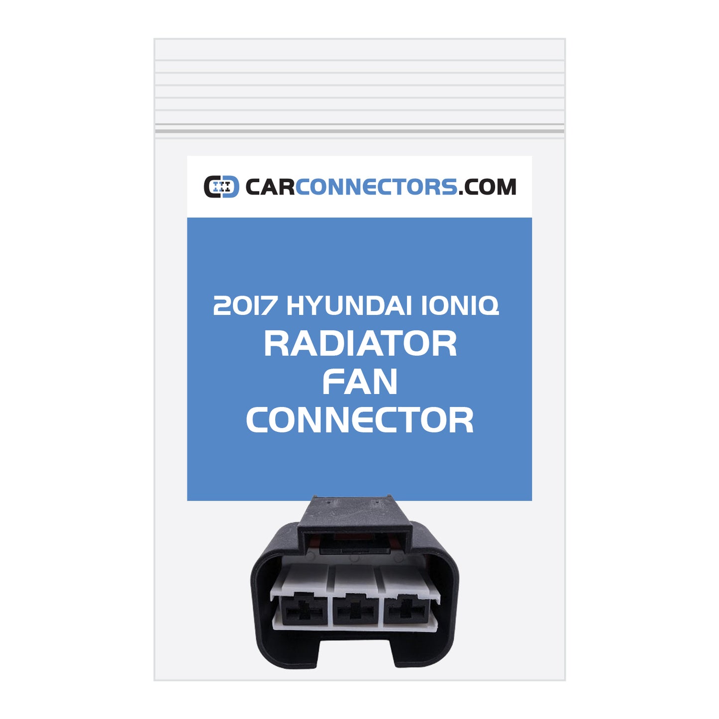 Radiator Fan Connector for 2017 Hyundai Ioniq