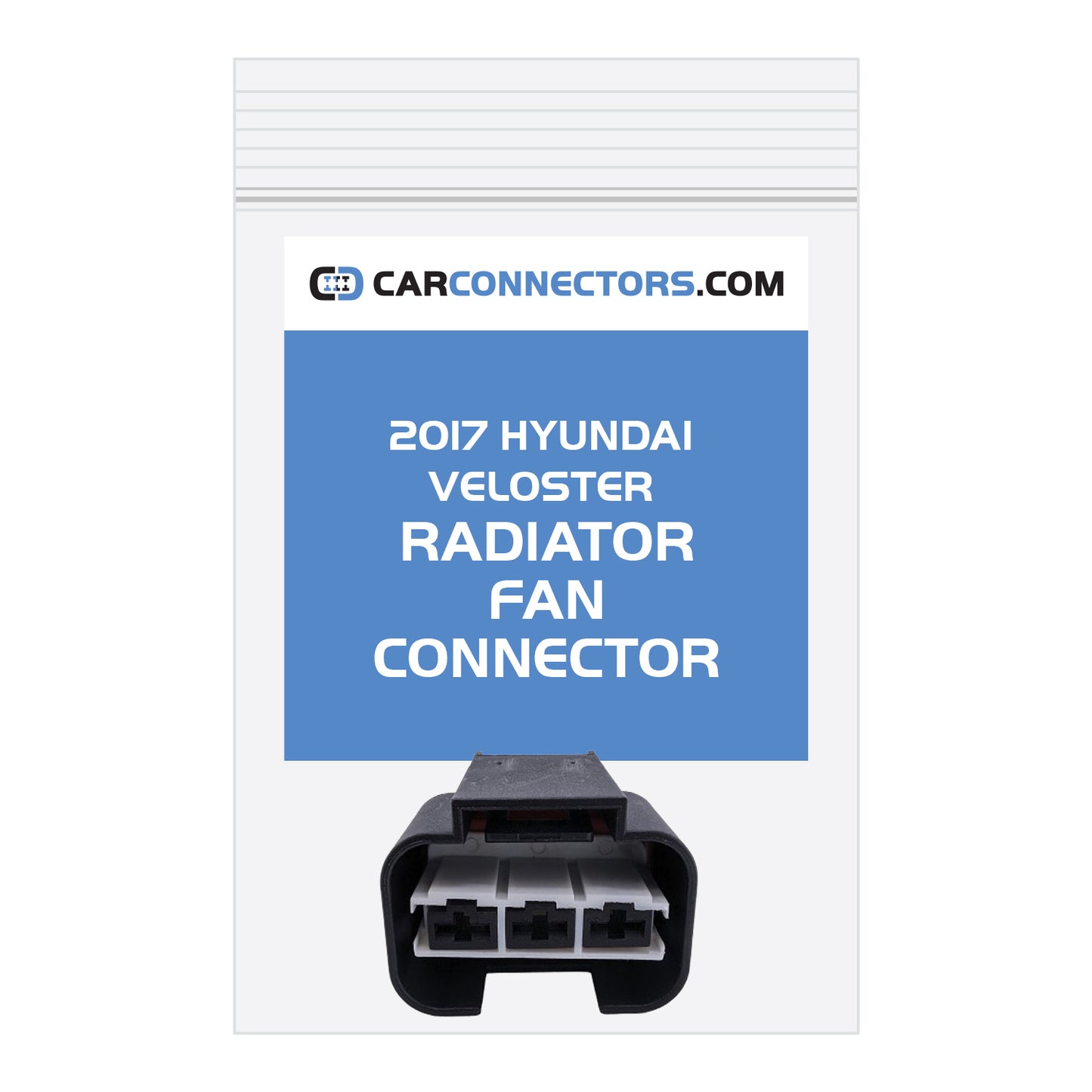 Radiator Fan Connector for 2017 Hyundai Veloster