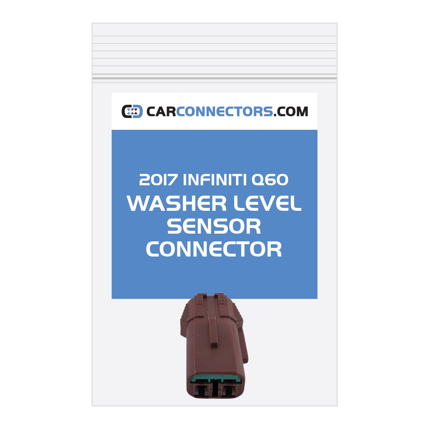 Washer Level Sensor Connector for 2017 Infiniti Q60
