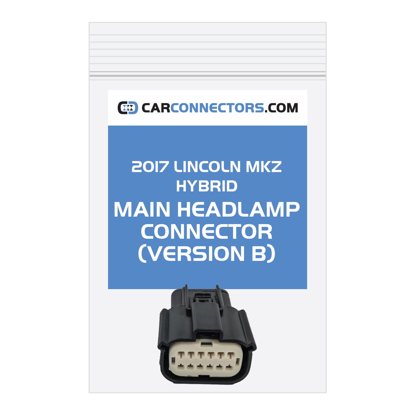 Main Headlamp (Version B) Connector for 2017 Lincoln MKZ Hybrid