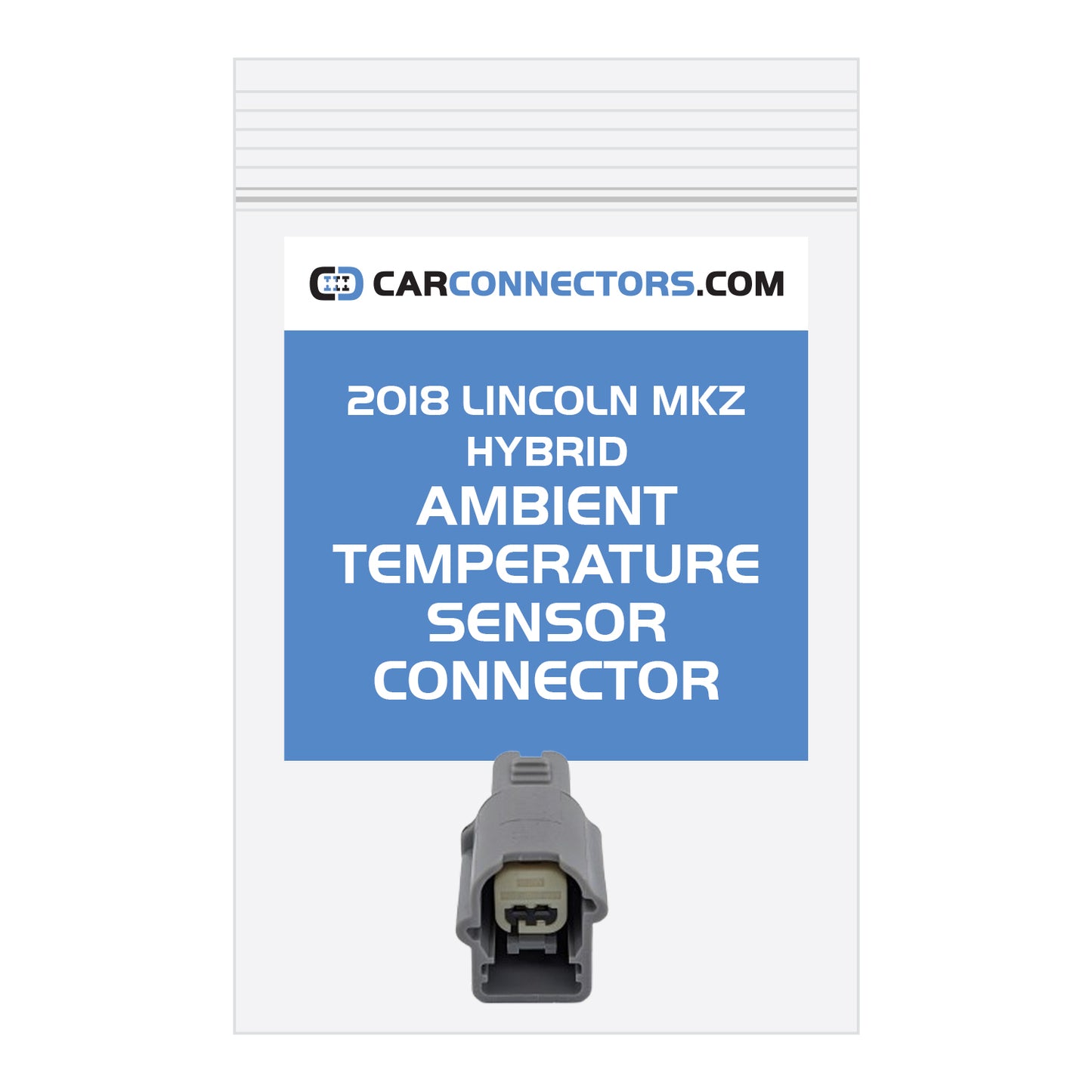 Ambient Temperature Sensor Connector for 2018 Lincoln MKZ Hybrid
