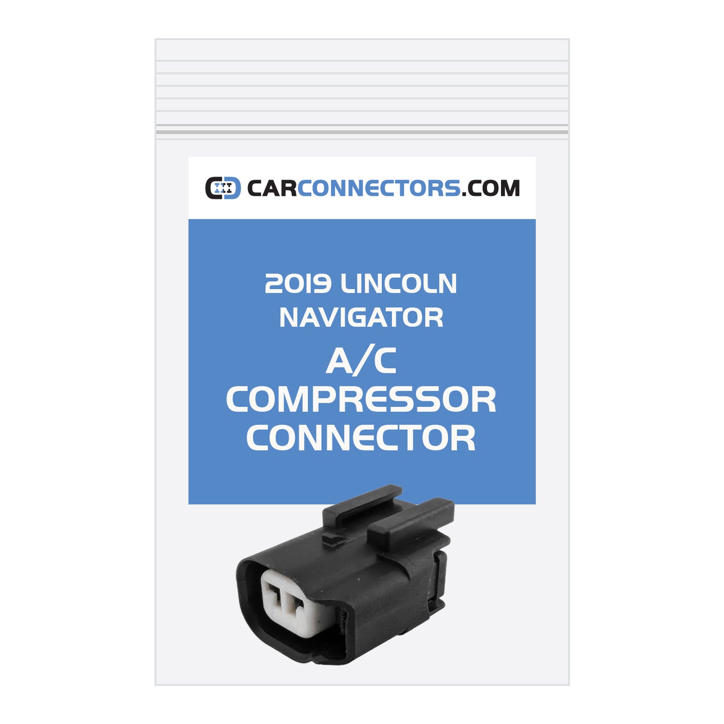 AC Compressor Connector for 2019 Lincoln Navigator
