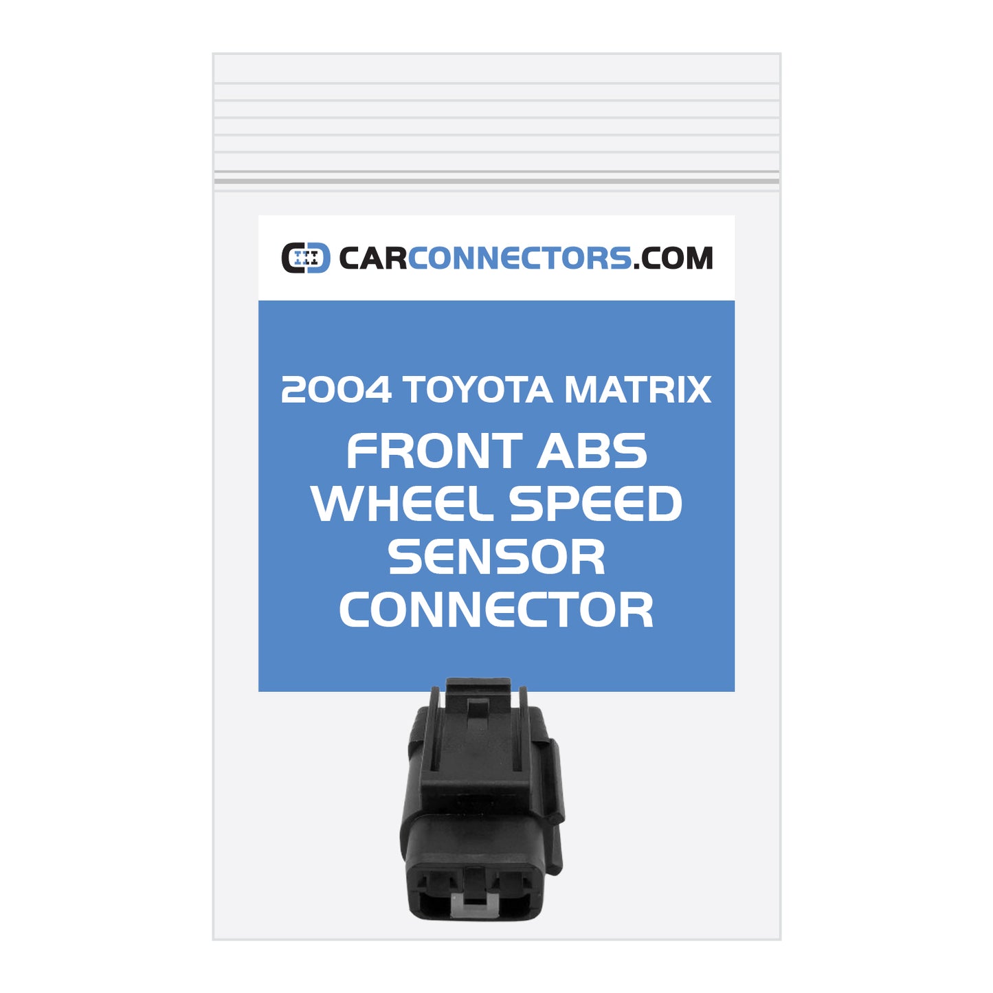 Front ABS Wheel Speed Sensor Connector for 2004 Toyota Matrix