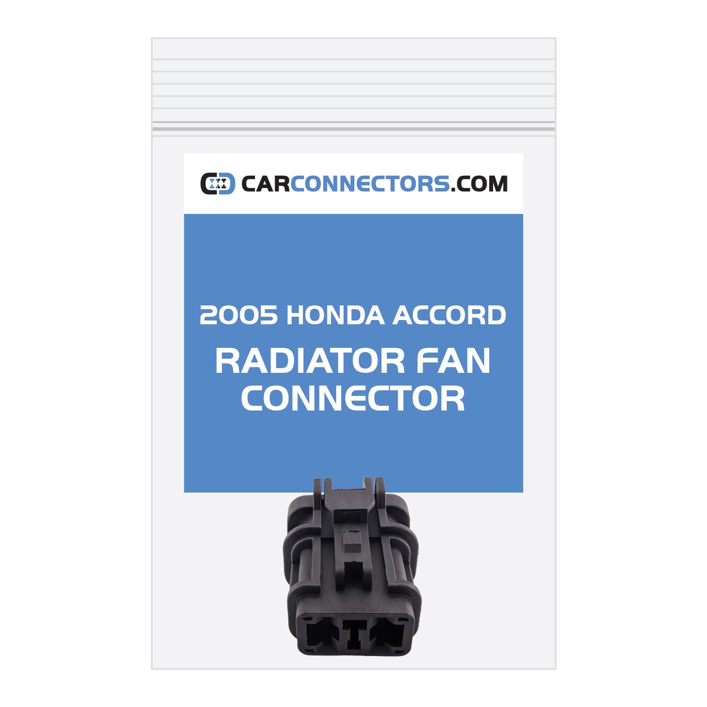 Radiator Fan Connector for 2005 Honda Accord