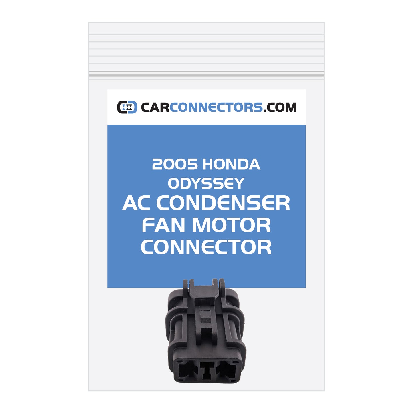 AC Condenser Fan Motor Connector for 2005 Honda Odyssey