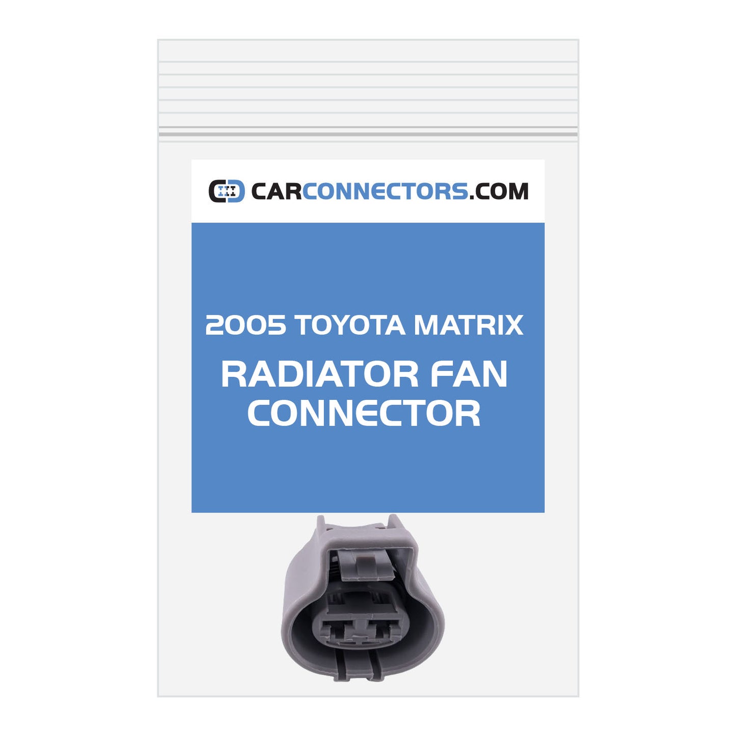 Radiator Fan Connector for 2005 Toyota Matrix