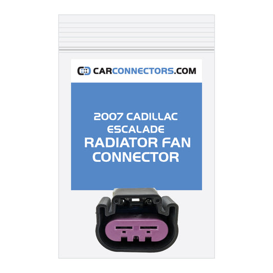Radiator Fan Connector for 2007 Cadillac Escalade