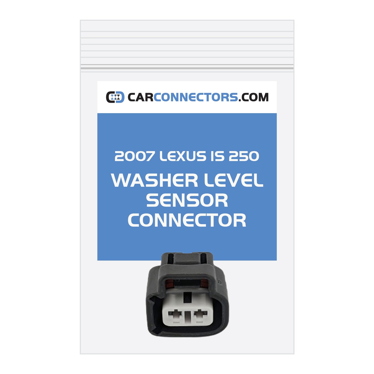 Washer Level Sensor Connector for 2007 Lexus IS 250