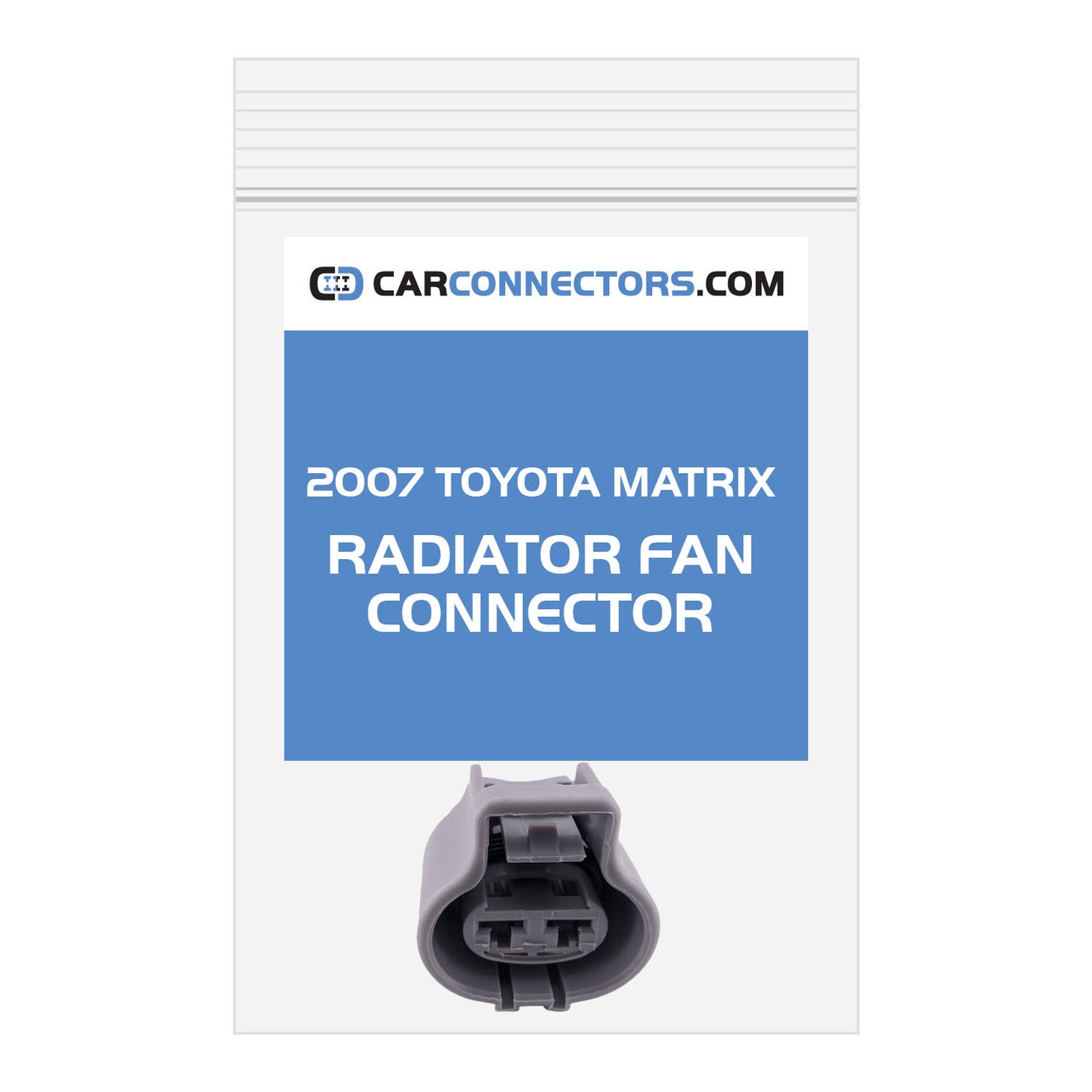 Radiator Fan Connector for 2007 Toyota Matrix