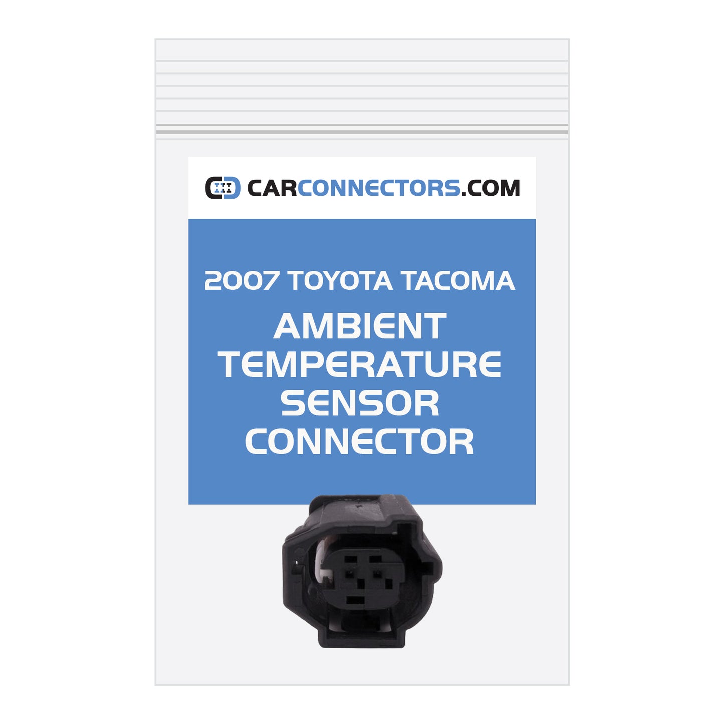 Ambient Temperature Sensor (Version B) Connector for 2007 Toyota Tacoma
