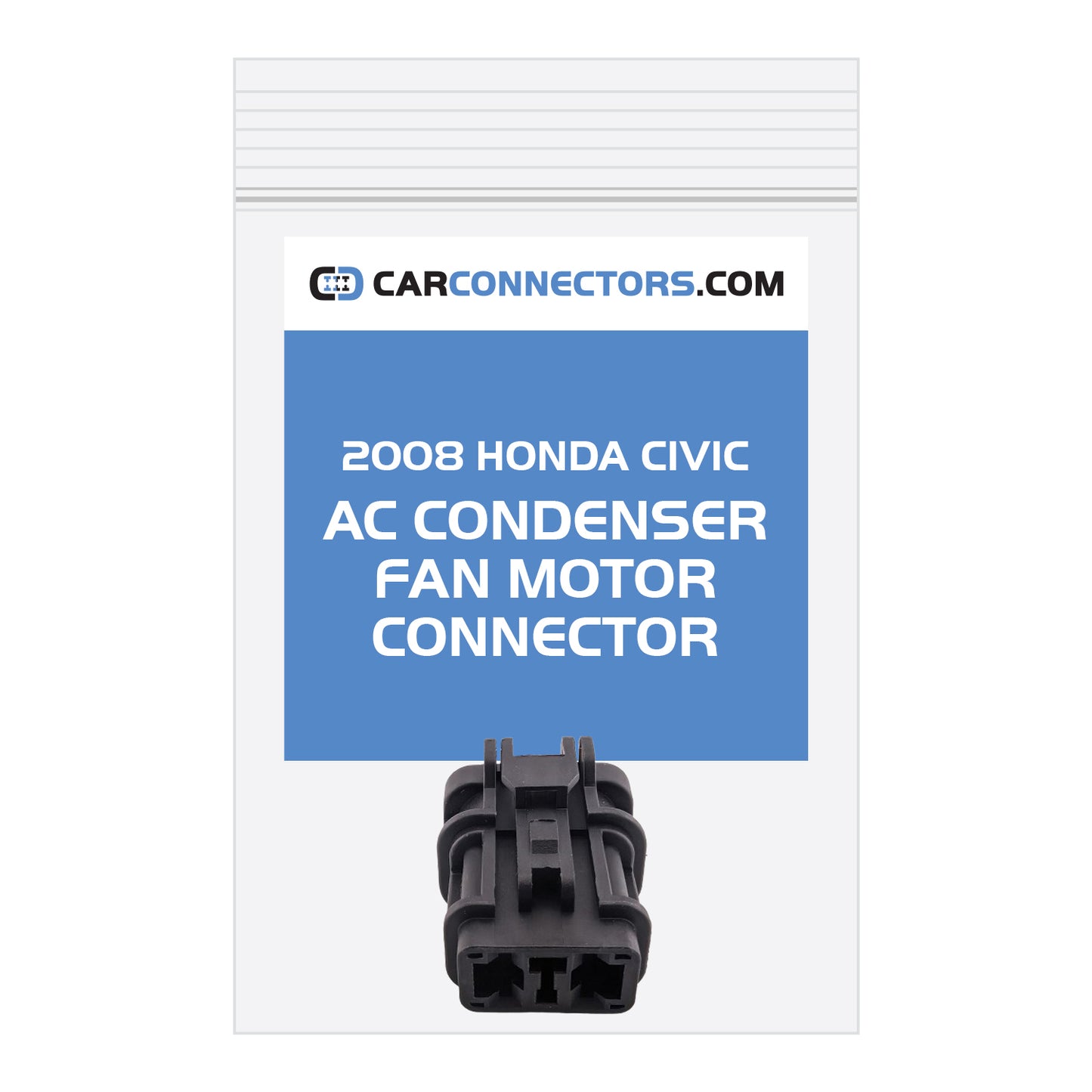 AC Condenser Fan Motor Connector for 2008 Honda Civic